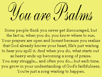 You are Psalms